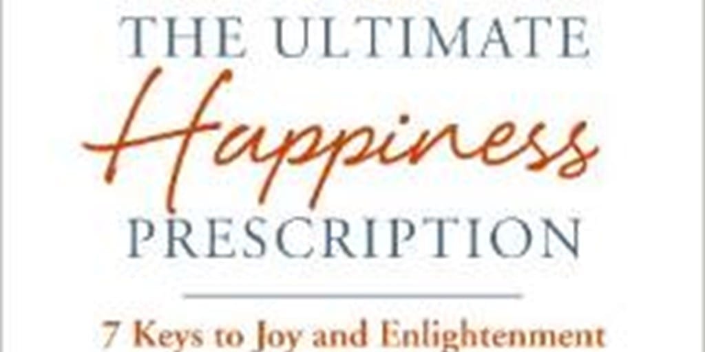September reading: Ultimate Happiness Prescription